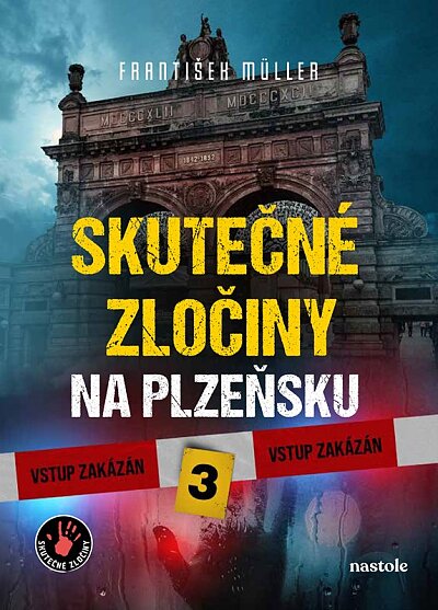 Skutečné zločiny na Plzeňsku 3