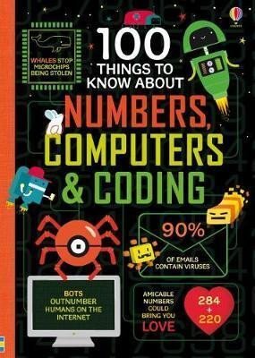 100 Things to know about Numbers, Computers and Coding