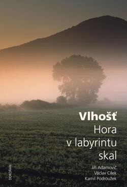 Vlhošť - Hora v labyrintu skal