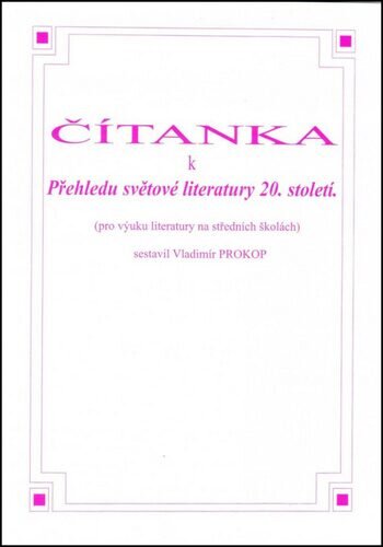Čítanka k Přehledu světové literatury 20.století