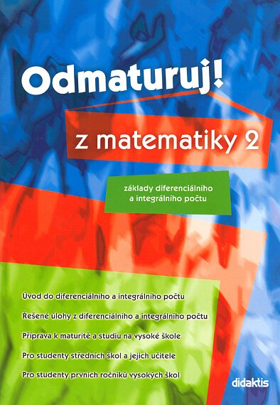 Odmaturuj! z matematiky 2: Základy diferenciálního a integrálního počtu