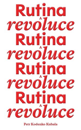 Rutina a revoluce