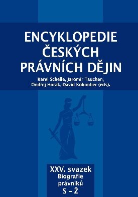 Encyklopedie českých právních dějin XXV. Biografie právníků S-Ž