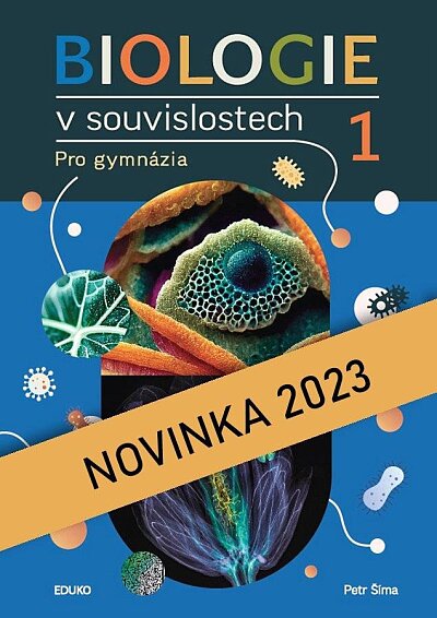 Biologie v souvislostech 1 Pro gymnázia