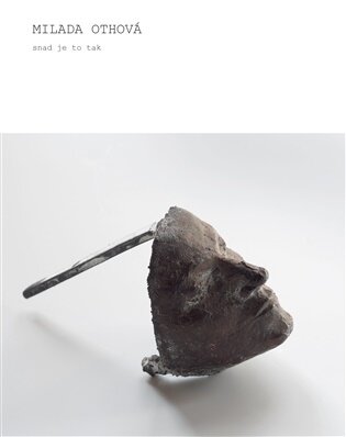 Milada Othová. Snad je to tak