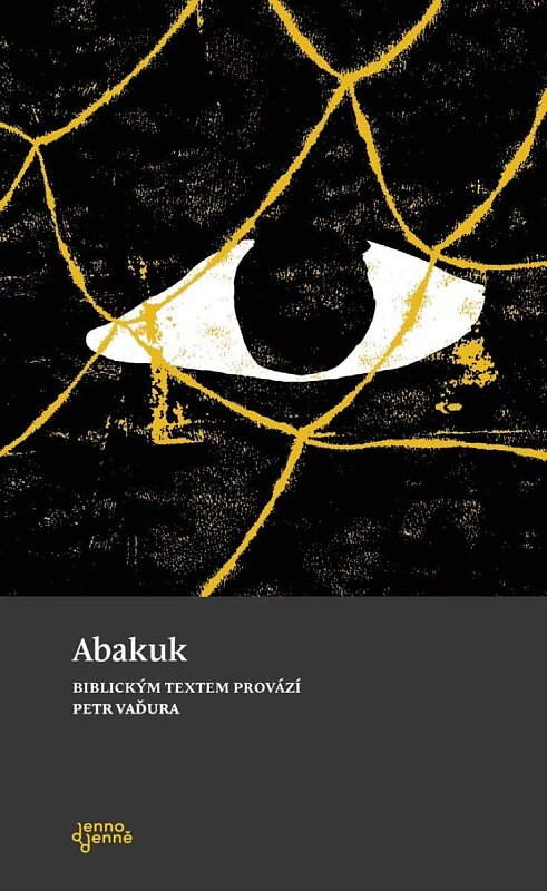 Abakuk. Biblickým textem provází Petr Vaďura