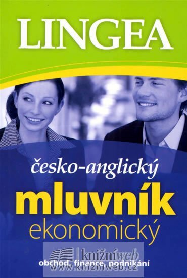 Česko-anglický mluvník ekonomický - obchod, finance, podniká