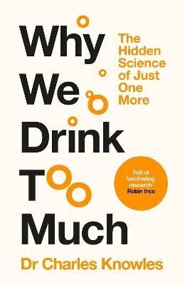 Why We Drink Too Much
