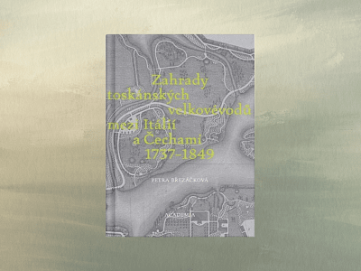 Křest knihy Zahrady toskánských velkovévodů mezi Itálií a Čechami 1737–1849