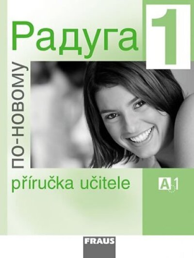 Raduga po-novomu 1 příručka učitele