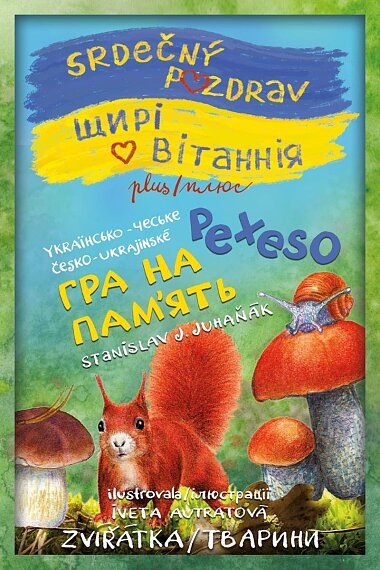Srdečný pozdrav + Pexeso (česko-ukrajinsky)