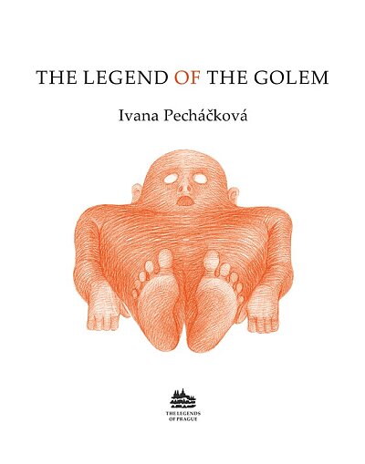 The Legend of the Golem: Legenda o Golemovi (anglicky)
