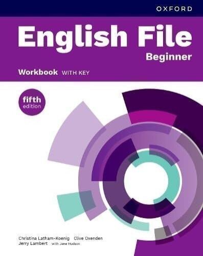 English File Beginner Workbook with key / Fifth Edition /