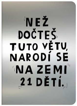 Teď. Než dočteš tuto větu, narodí se na Zemi 21 dětí.