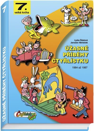 Úžasné příběhy Čtyřlístku 1984-1987 (7. velká kniha)