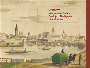 Veduty a jiná vyobrazení města Českých Budějovic 17. až 19. století