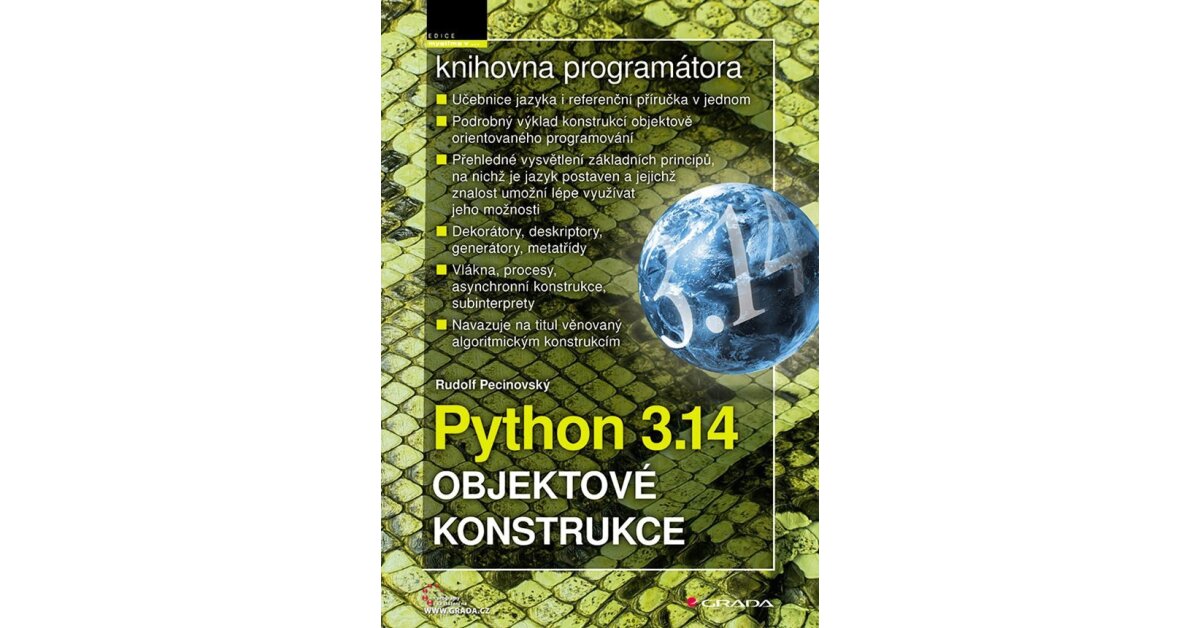 Python 3.14 Objektové konstrukce - PECINOVSKÝ RUDOLF | ACADEMIA