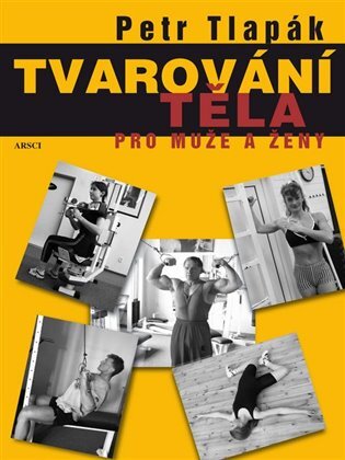 Tvarování těla pro muže a ženy 11.vydání
