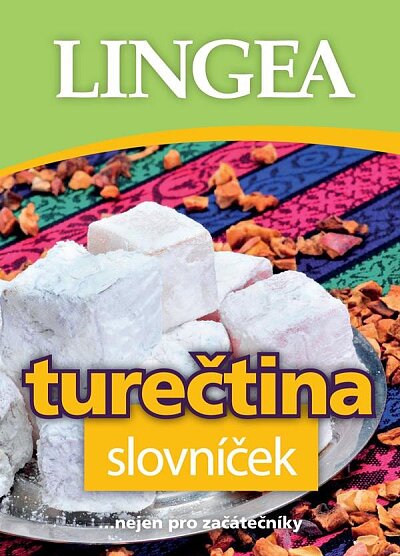 Turečtina slovníček ... nejen pro začátečníky