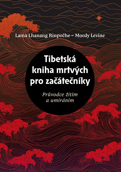 Tibetská kniha mrtvých pro začátečníky