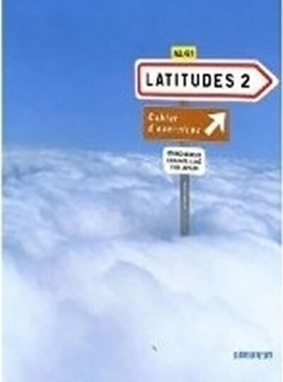 Latitudes 2 (A2/B2) Cahier d' exercices + CD