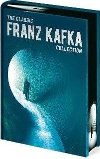 The Classic Franz Kafka Collection