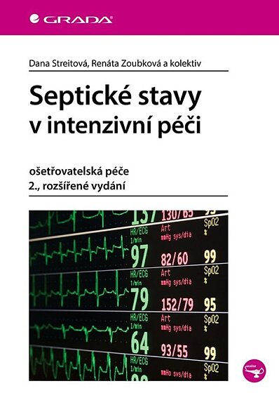 Septické stavy v intenzivní péči 2. vyd.