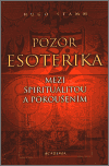 Pozor esoterika-mezi spiritualitou a pok