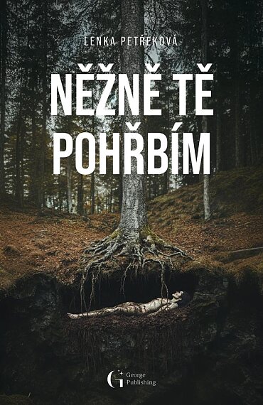 Něžně tě pohřbím