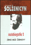 Autobiografie 2 * Zrno mezi žernovy