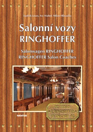 Salonní vozy Ringhoffer/ Salonwagens Ringhoffer/ Ringhoffer Salon Coaches