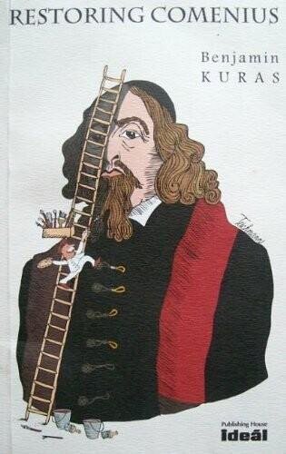 Restoring Comenius /Slepování střepů. Komenského návrat/