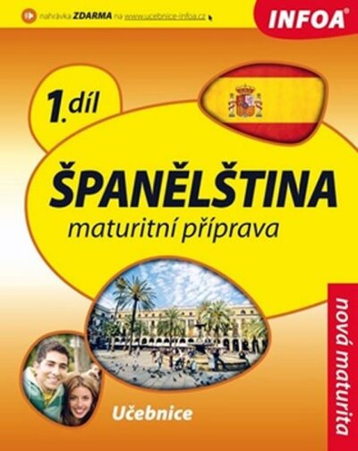 Španělština 1.díl maturitní příprava učebnice