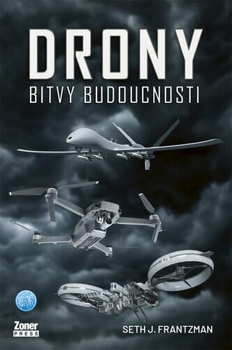 Drony - bitvy budoucnosti