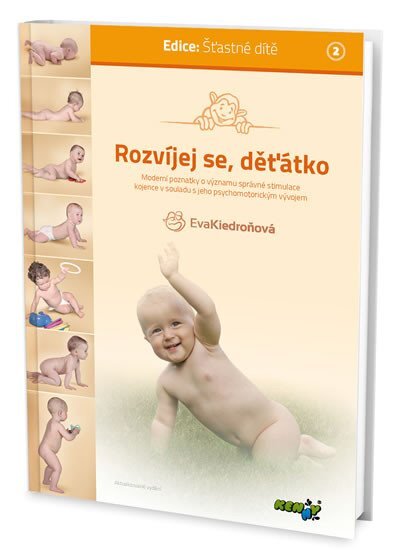 Rozvíjej se, děťátko...