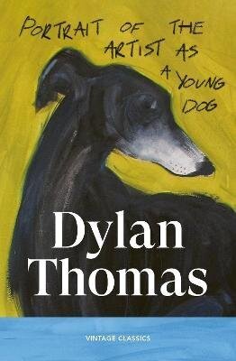 Portrait of the Artist as a Young Dog Portrait of the Artist as a Young Dog Novinka