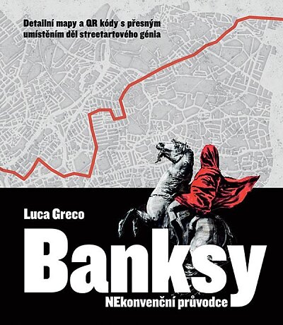 Banksy - NEkoncenční průvodce