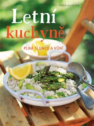 Letní kuchyně - plná slunce a vůní