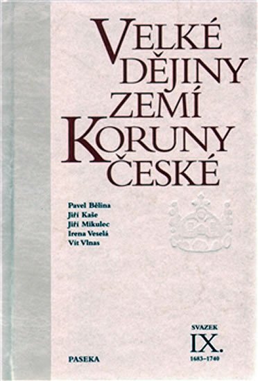 Velké dějiny ZKČ IX. 1683 - 1740