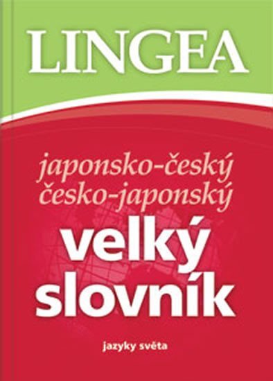Velký slovník japonsko-český česko-japonský