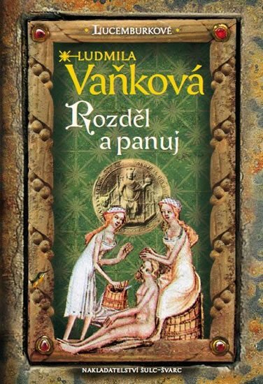 Rozděl a panuj Lucemburkové