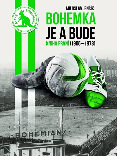 Bohemka je a bude (Kniha první)