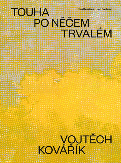 Vojtěch Kovařík - Touha po něčem trvalém