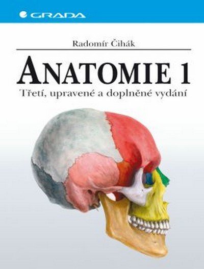 Anatomie 1 Třetí, upravené a doplněné vydání