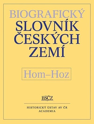Biografický slovník českých zemí Hom-Hoz 26. díl