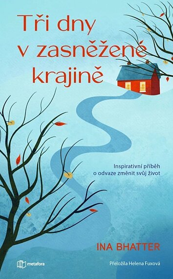 Tři dny v zasněžené krajině