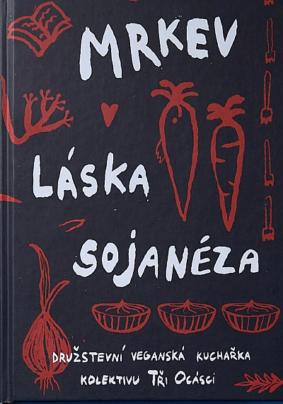 Mrkev, láska, sojanéza