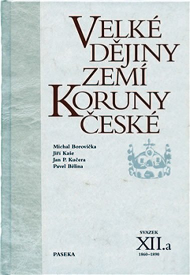 Velké dějiny ZKČ XII.a 1860-1890