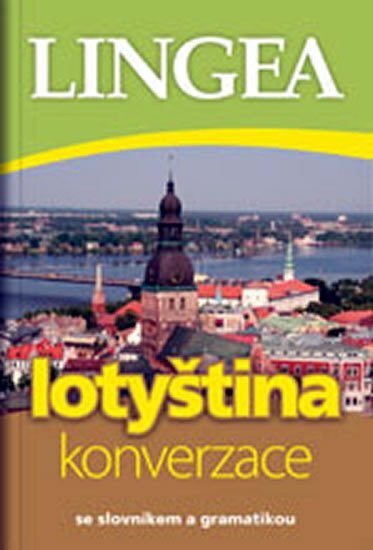 Lotyština Konverzace se slovníkem a gramatikou
