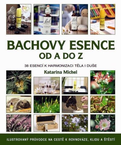 Bachovy květinové esence od A do Z